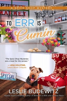 To Err Is Cumin by Budewitz, Leslie