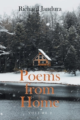 Poems from Home: Volume 2 by Jandura, Richard