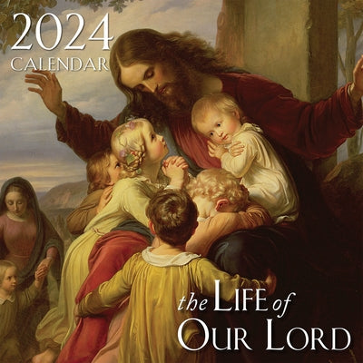 2024 Life of Our Lord Wall Calendar by Tan Books