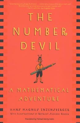 The Number Devil: A Mathematical Adventure by Enzensberger, Hans Magnus