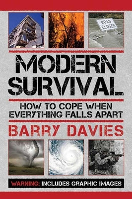 Modern Survival: How to Cope When Everything Falls Apart by Davies, Barry