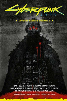 Cyberpunk 2077 Library Edition Volume 2 by Sztybor, Bartosz