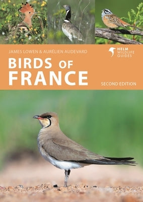 Birds of France: Second Edition by Lowen, James