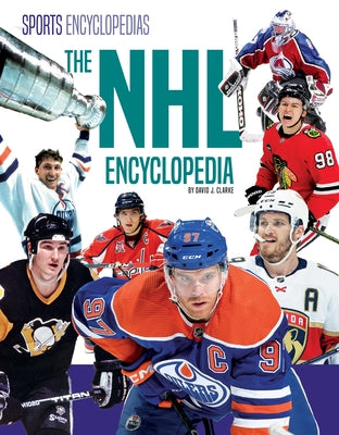 NHL Encyclopedia by Clarke, David J.