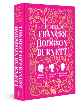 The Best of Frances Hodgson Burnett by Burnett, Frances Hodgson