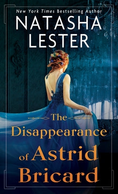 The Disappearance of Astrid Bricard by Lester, Natasha