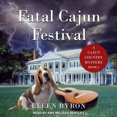 Fatal Cajun Festival Lib/E by Byron, Ellen