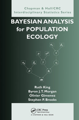 Bayesian Analysis for Population Ecology by King, Ruth