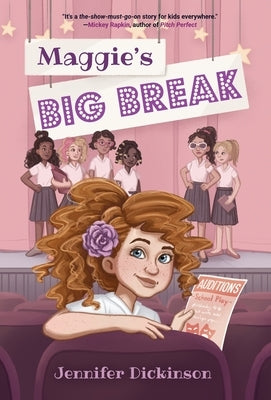 Maggie's Big Break by Dickinson, Jennifer