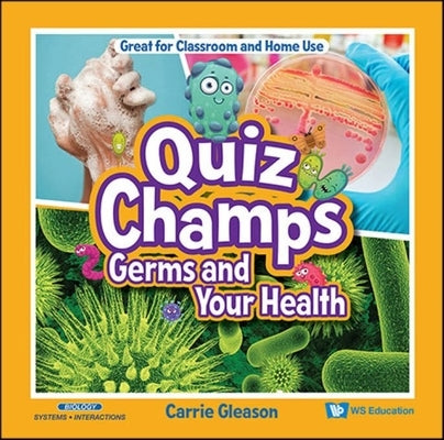 Germs and Your Health by Gleason, Carrie