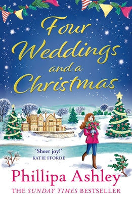 Four Weddings and a Christmas by Ashley, Phillipa