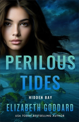 Perilous Tides by Goddard, Elizabeth