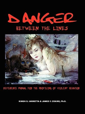 Danger Between the Lines by Iannetta, Kimon