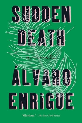 Sudden Death by Enrigue, &#195;&#129;lvaro