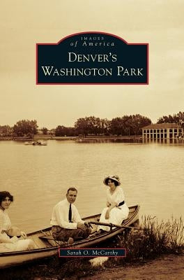 Denver's Washington Park by McCarthy, Sarah O.