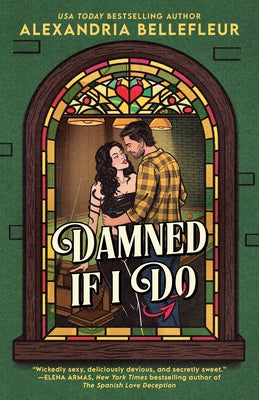 Damned If I Do by Bellefleur, Alexandria