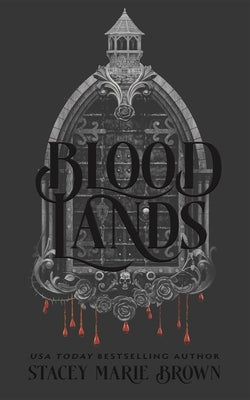 Blood Lands by Brown, Stacey Marie