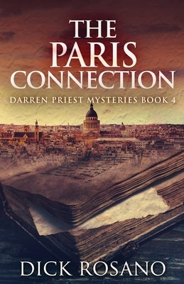 The Paris Connection by Rosano, Dick