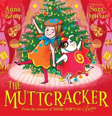 The Muttcracker by Kemp, Anna