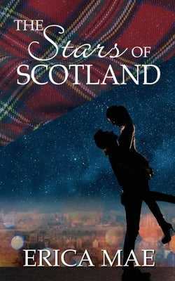 The Stars of Scotland by Mae, Erica