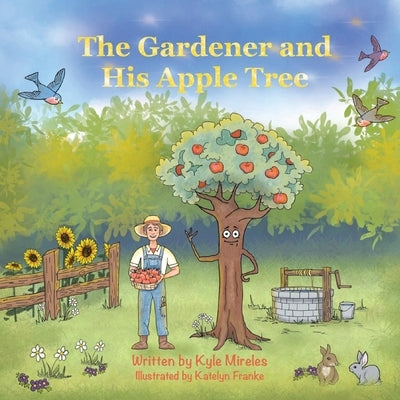 The Gardener and His Apple Tree by Mireles, Kyle