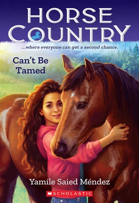 Can't Be Tamed (Horse Country #1) by M&#195;&#169;ndez, Yamile Saied