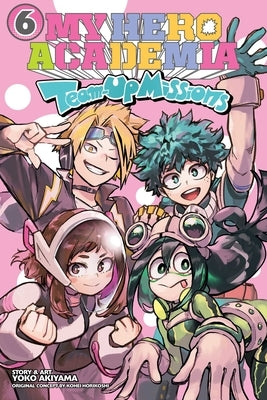 My Hero Academia: Team-Up Missions, Vol. 6 by Horikoshi, Kohei