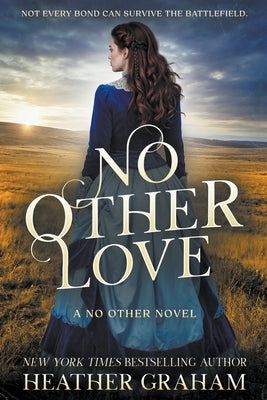 No Other Love: A Historical Western Romance by Graham, Heather