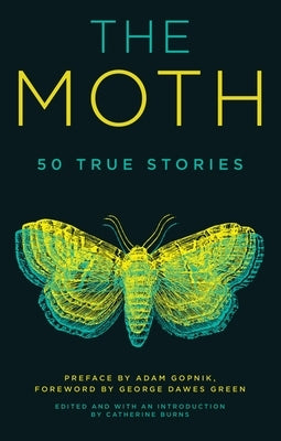 The Moth by The Moth