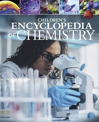 Children's Encyclopedia of Chemistry by Bingham, Janet