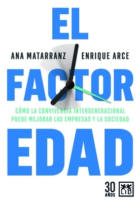 El Factor Edad by Matarranz, Ana