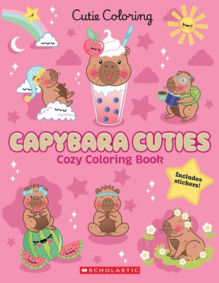 Capybara Cuties (Color & Chill) by Scholastic
