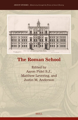 The Roman School by Anderson, Justin M.