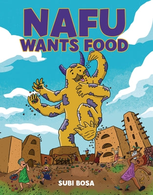 Nafu Wants Food: A Graphic Novel by Bosa, Subi
