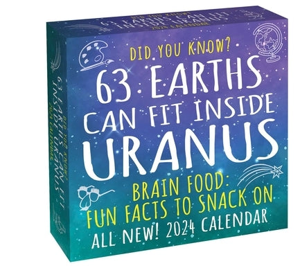 Did You Know? 2024 Day-To-Day Calendar: 63 Earths Can Fit Inside Uranus by Everhance LLC