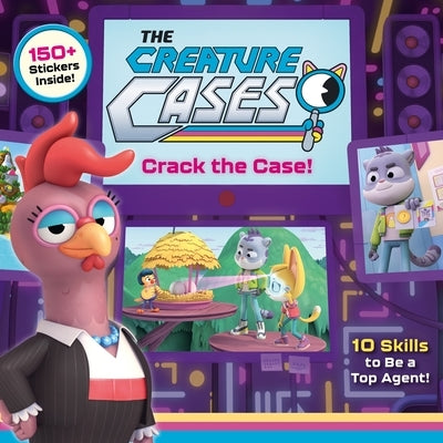 The Creature Cases: Crack the Case! by West, Alexandra