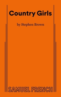 Country Girls by Brown, Stephen