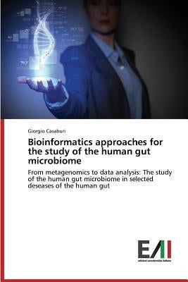 Bioinformatics approaches for the study of the human gut microbiome by Casaburi Giorgio