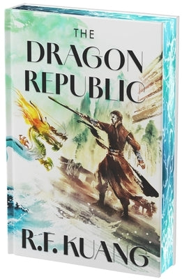 The Dragon Republic Deluxe Collector's Edition by Kuang, R. F.