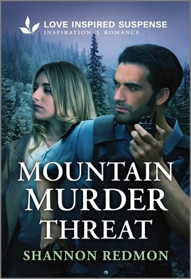 Mountain Murder Threat by Redmon, Shannon