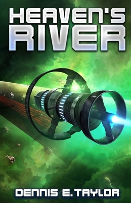 Heaven's River by Taylor, Dennis E.