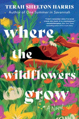 Where the Wildflowers Grow by Harris, Terah Shelton
