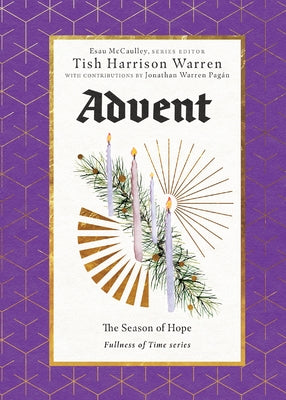 Advent: The Season of Hope by Warren, Tish Harrison