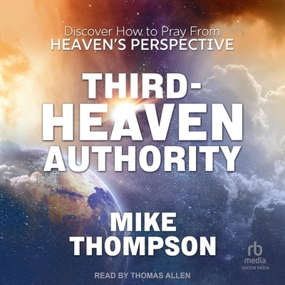 Third-Heaven Authority by Thompson, Mike