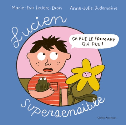 Lucien Supersensible by Leclerc-Dion, Marie-Eve