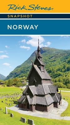 Rick Steves Snapshot Norway by Steves, Rick