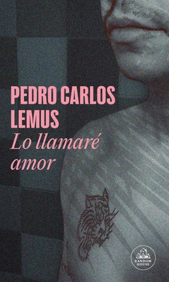 Lo Llamar? Amor / I'll Call It Love by Lemus, Pedro Carlos