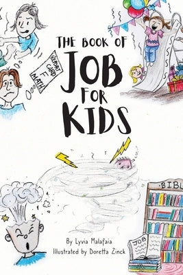 The Book of Job for Kids by Malafaia, Lyvia