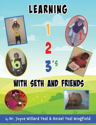 Learning 1,2 3's With Seth and Friends by Teal, Joyce Willard