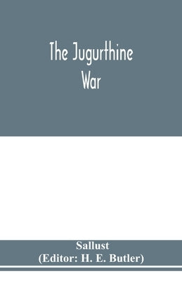 The Jugurthine war by Sallust